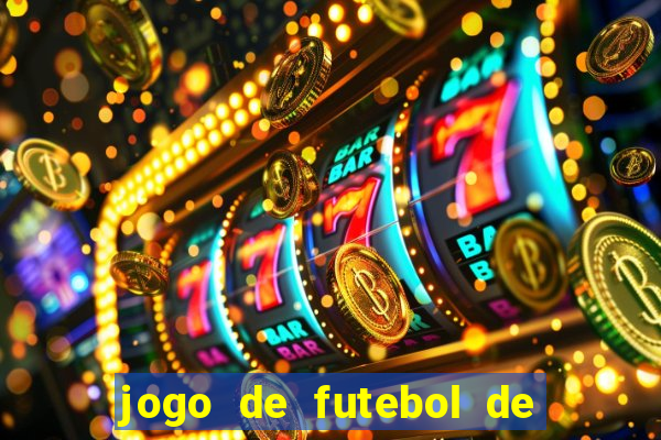 jogo de futebol de montar seu time